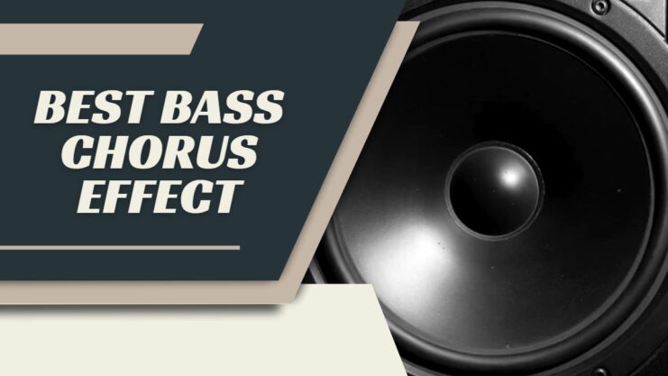 Bass Chorus Effect - imrpove sound