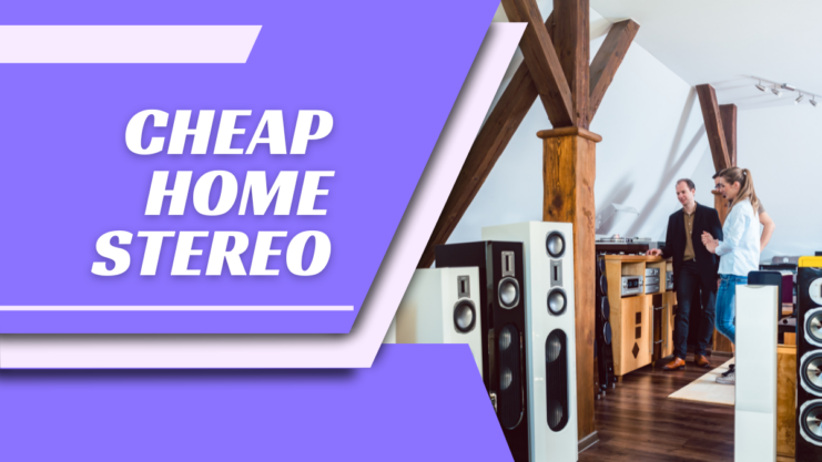 Cheap Home Stereo