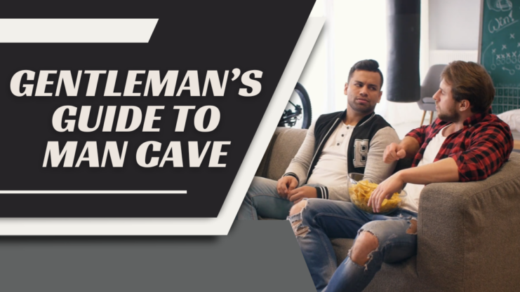 Gentleman Guide to Man Cave