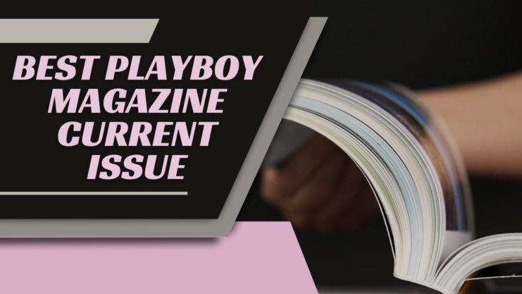 Playboy Magazine Current Issue