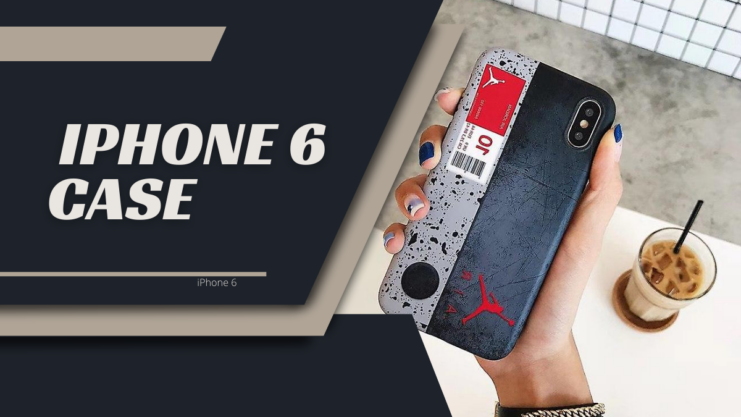 iphone 6 phone case