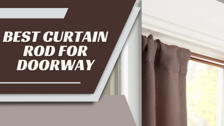 Curtain Rod for Doorway - Decorate Your Home
