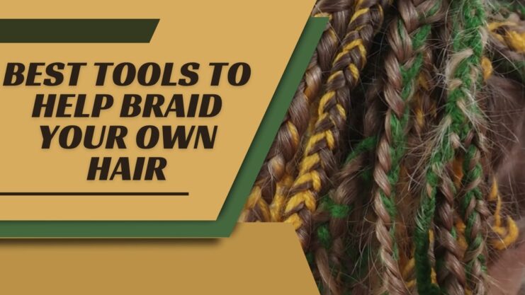 Self braiding hair tools
